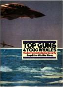 Top Guns and Toxic Whales