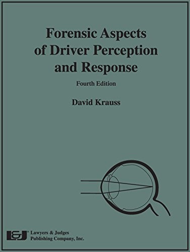 Forensic aspects of driver perception and response