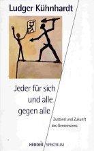 Jeder fur sich und alle gegen alle