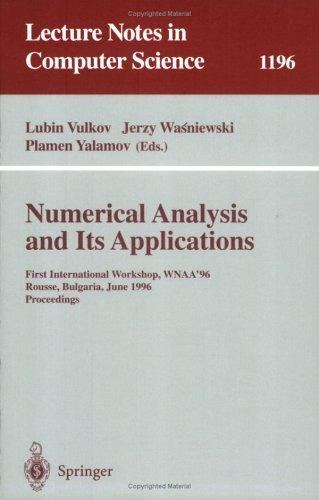 Numerical Analysis and its Applications : First International Workshop, WNAA '96 : Rousse, Bulgaria, June 1996