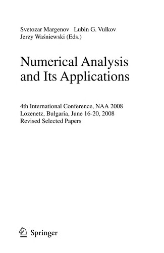 Numerical Analysis and its Applications : 4th International Conference, NAA 2008 : Revised Selected Papers , Lozenetz, Bulgaria, June 16 - 20, 2008