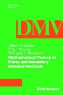 Mathematical theory of finite and boundary element methods