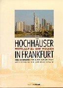 Hochhauser in Frankfurt