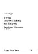 Europa von der Spaltung zur Einigung
