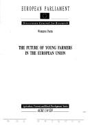 The future of young farmers in the European Union