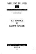 Taux de change et politique monetaire