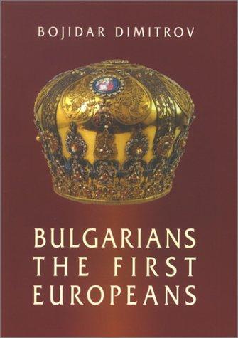 Bulgarians - the first Europeans
