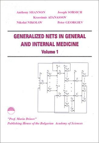Generalized nets in general and internal medicine