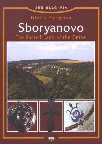 Sboryanovo. The Sacred Land of thegetae