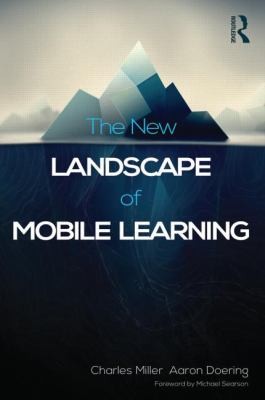 The new landscape of mobile learning