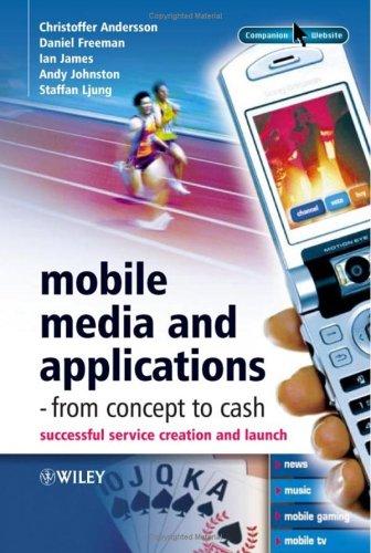 Mobile media and applications - from concept to cash