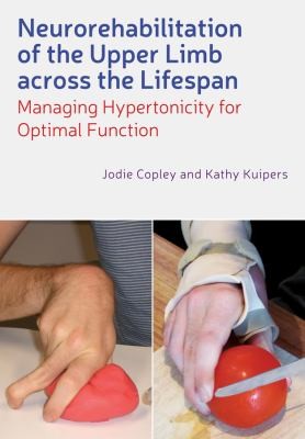 Neurorehabilitation of the upper limb across the lifespan