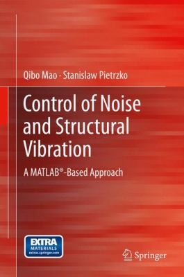 Control of noise and structural vibration