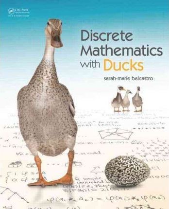 Discrete mathematics with ducks