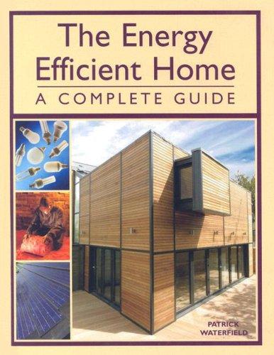 The Energy efficient home