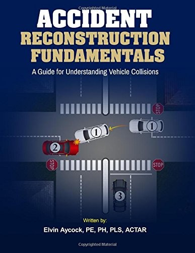 Accident reconstruction fundamentals