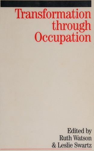 Transformation through occupation