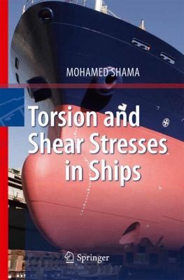 Torsion and shear stresses in ships