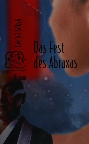 Das Fest des Abraxas