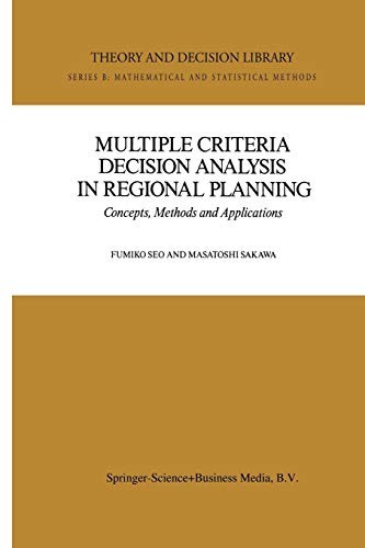 Multiple criteria decision analysis in regional planning