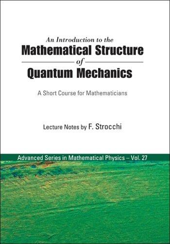 An introduction to the mathematical structure of quantum mechanics